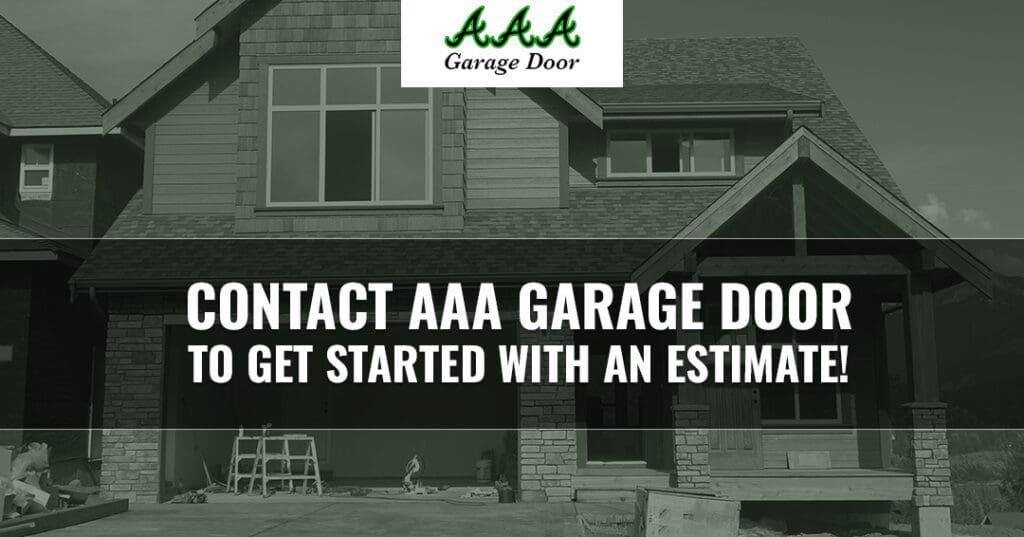 Slide that reads, "Contact AAA Garage Door to get started with an estimate."